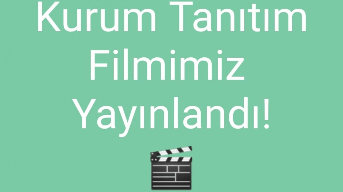 Kurum Tanıtım Filmimiz Yayında !